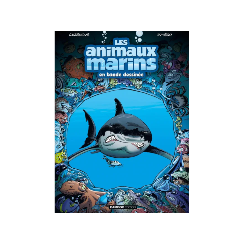 Les animaux marins - tome 1