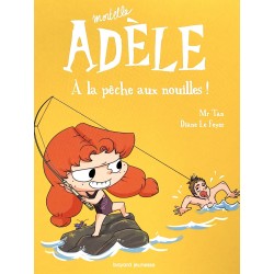 Mortelle Adèle,  à la pêche...