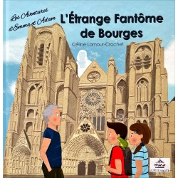 L'Etrange Fantôme de Bourges